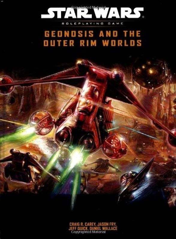 Star Wars Roleplaying Game: Geonosis and the Outer Rim Worlds - Craig R. Carey [Hardcover]