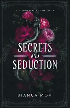Secrets and Seduction: A Dark Boarding School Romance (Preston Academy, Band 1)