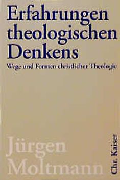Erfahrungen theologischen Denkens
