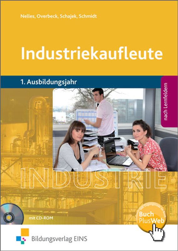 Industriekaufleute / Industriekaufleute - Ausgabe nach Ausbildungsjahren und Lernfeldern