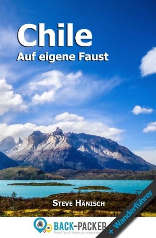 Chile - Auf eigene Faust