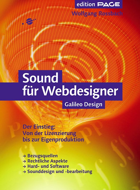 Sound für Webdesigner - Der Einstieg: Von der Lizenzierung bis zur Integration in Flash, mit CD (Galileo Design) - Wolfgang Rossbach