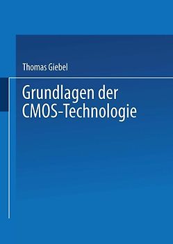 Grundlagen der CMOS-Technologie