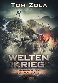 Weltenkrieg 3: Herrschaft der Marsianer
