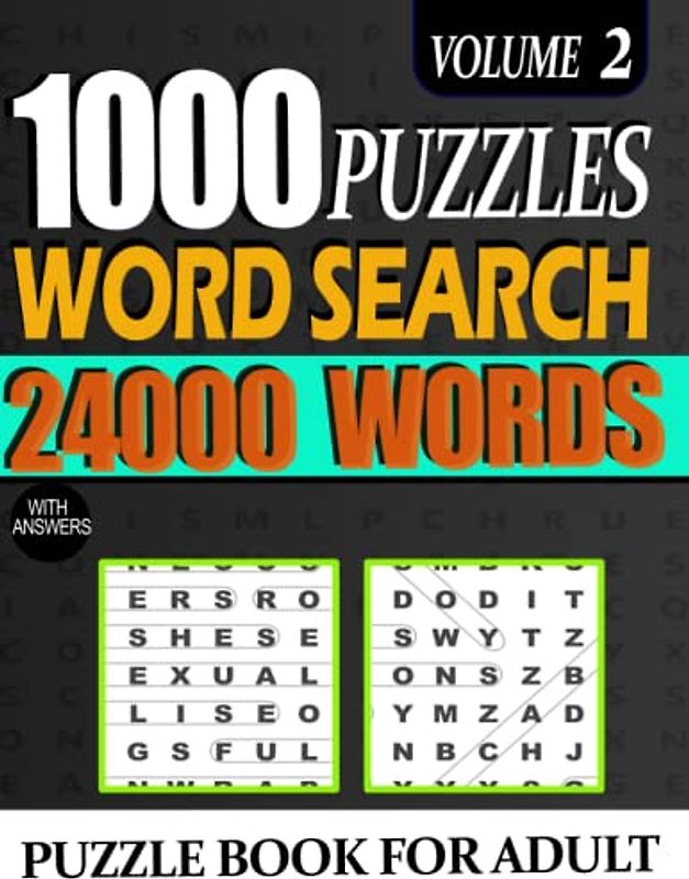 1000 Word Search Puzzle Book for Adults And Seniors: 24000 Words Big Puzzlebook with Word Find Puzzles For Young Beginner And Senior Puzzle Book ... Puzzlebook with Word Find Large Print VOL 2