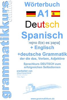 Wörterbuch Deutsch - Spanisch - Englisch A1