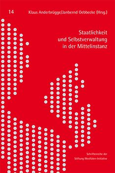 Staatlichkeit und Selbstverwaltung in der Mittelinstanz