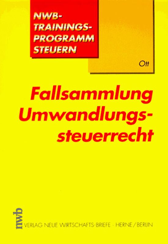 Fallsammlung Umwandlungssteuerrecht
