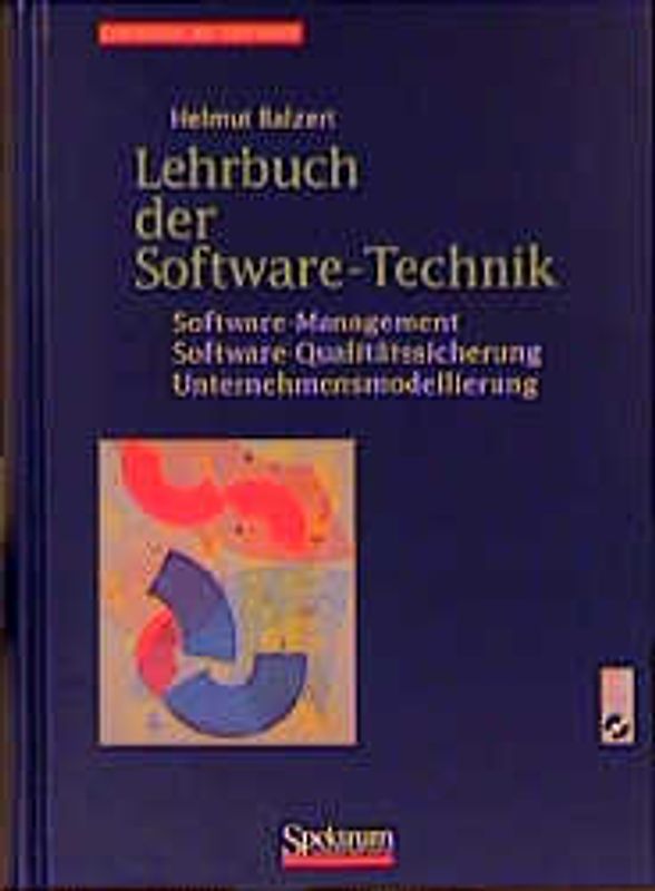Lehrbuch der Software-Technik Bd. 1 und 2