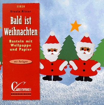 Bald ist Weihnachten. Basteln mit Wellpappe und Papier. Mit Vorlage