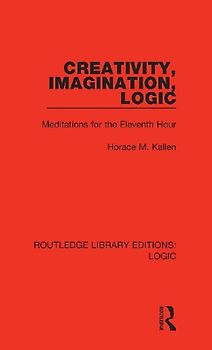 Creativity, Imagination, Logic
