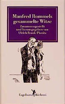 Manfred Rommels gesammelte Witze
