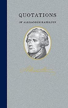 Quotations of Alexander Hamilton
