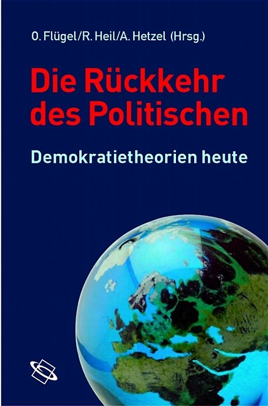 Die Rückkehr des Politischen