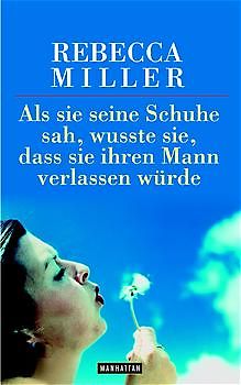 Als sie seine Schuhe sah, wusste sie, dass sie ihren Mann verlassen würde