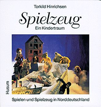 Spielzeug - ein Kindertraum