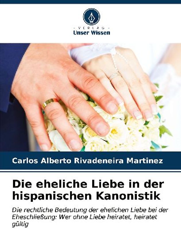 Die eheliche Liebe in der hispanischen Kanonistik