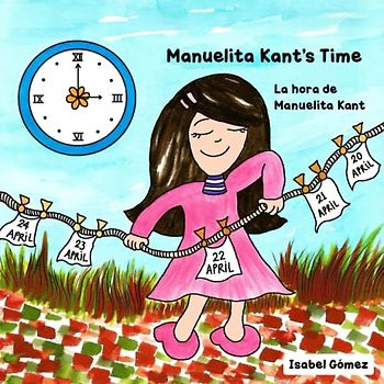 Manuelita Kant's Time: La hora de Manuelita Kant