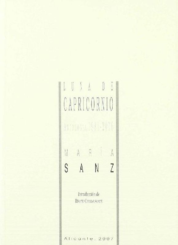 Luna de capricornio : antología, 1981-2006