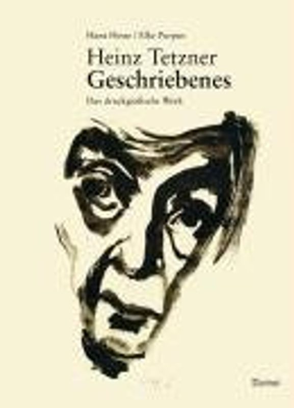Heinz Tetzner - Geschriebenes. Das druckgrafische Werk