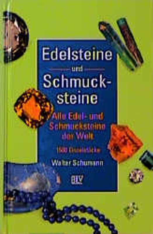 Edelsteine und Schmucksteine