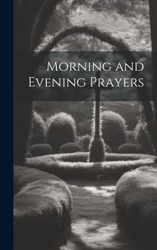 Morning and Evening Prayers