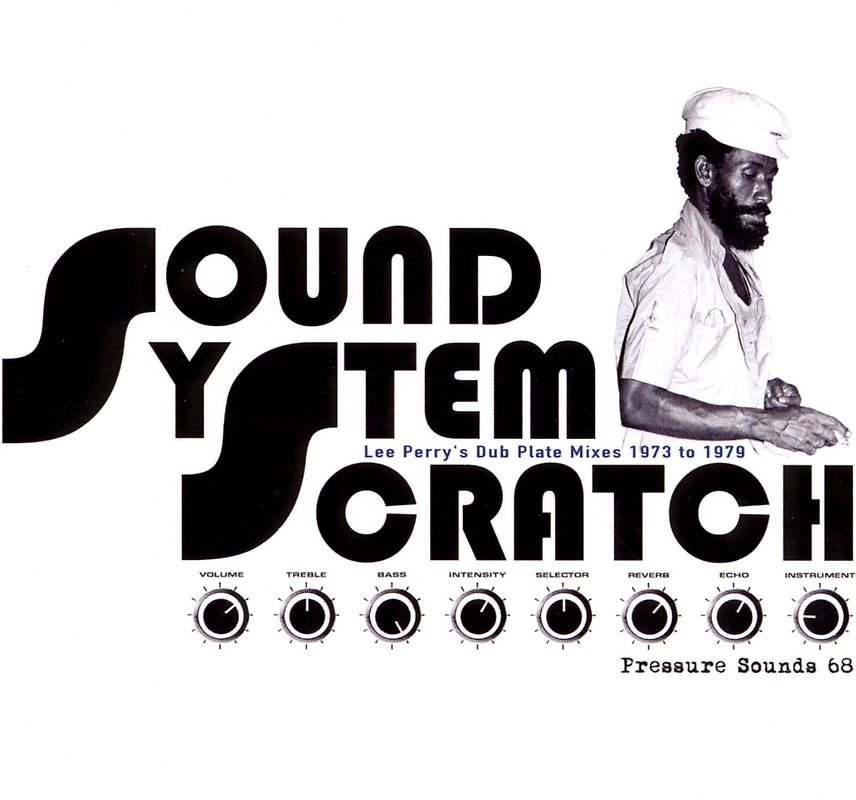 Perry,Lee and the Upsetters - Sound System Scratch