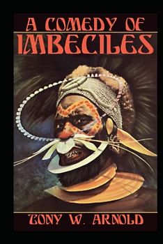 A Comedy of Imbeciles (The Whisanant Mythos, Band 21)