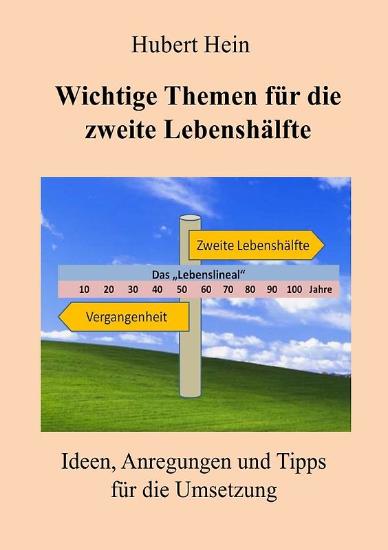 Wichtige Themen für die zweite Lebenshälfte