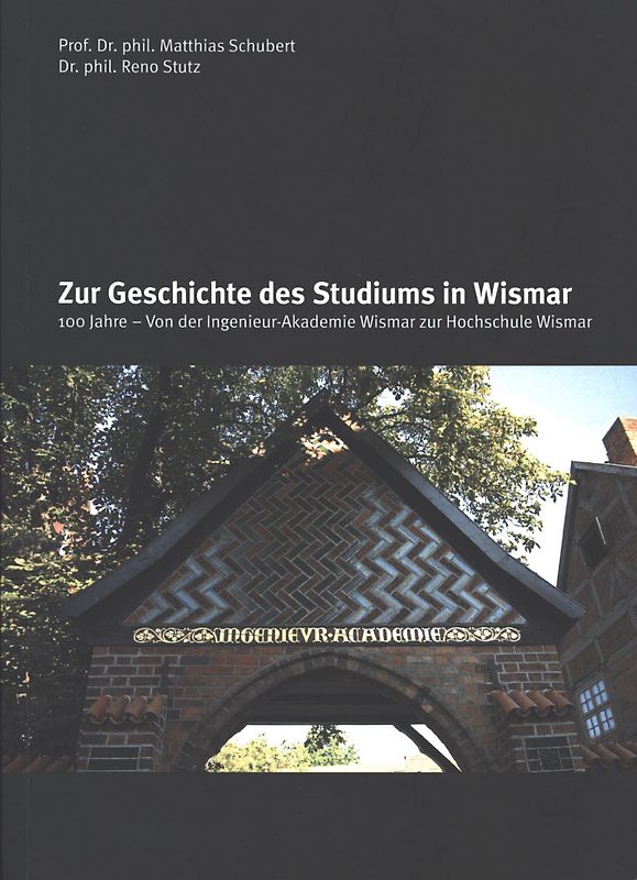 Zur Geschichte des Studiums in Wismar