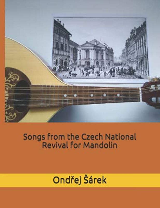 Songs from the Czech National Revival for Mandolin