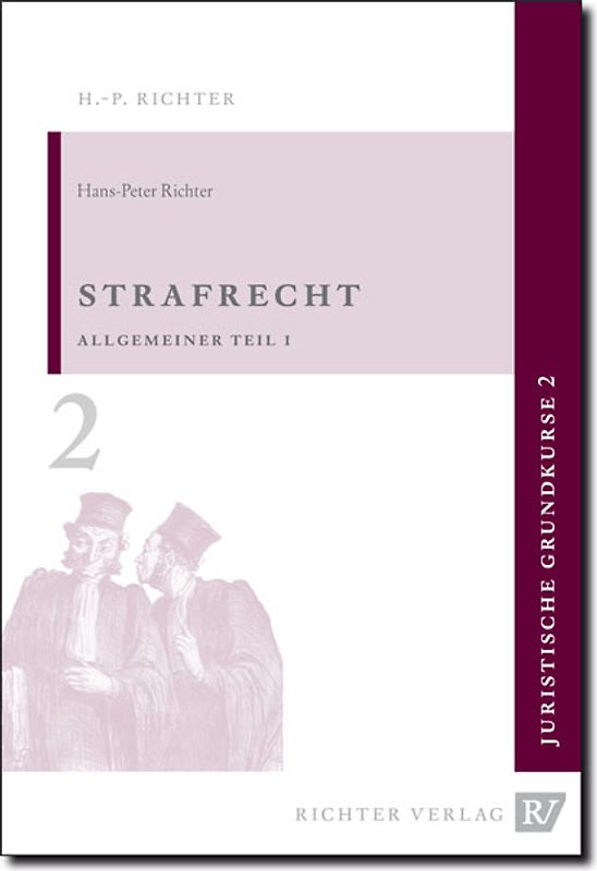 Juristische Grundkurse / Band 2 - Strafrecht, Allgemeiner Teil 1