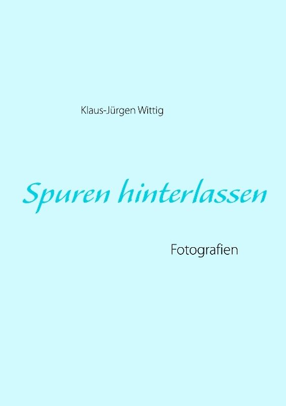Spuren hinterlassen