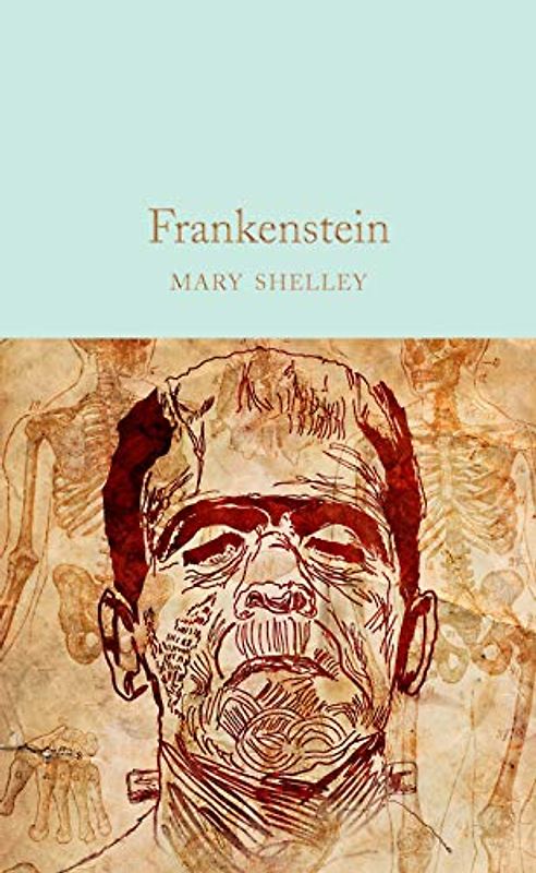 Frankenstein: Mary Shelley (Macmillan Collector's Library, 98, Band 98)