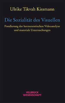 Die Sozialität des Visuellen