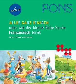 PONS Alles ganz einfach oder wie der kleine Rabe Französisch lernt