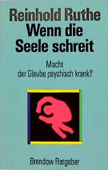 Wenn die Seele schreit