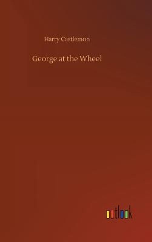 George at the Wheel