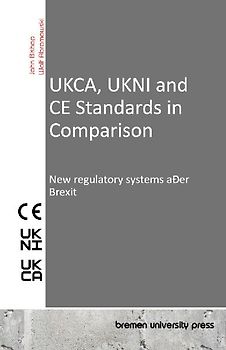 UKCA, UKNI and CE Standards in Comparison