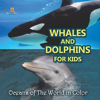 Whales and Dolphins for Kids