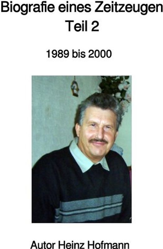 Biografie eines Zeitzeugen