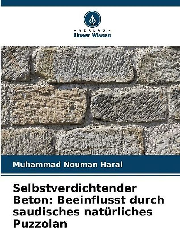 Selbstverdichtender Beton: Beeinflusst durch saudisches natürliches Puzzolan