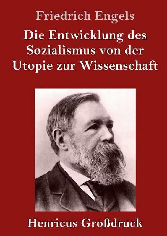 Die Entwicklung des Sozialismus von der Utopie zur Wissenschaft (Großdruck)