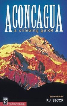 Aconcagua: A Climbing Guide