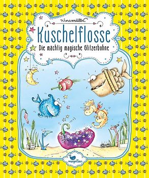 Kuschelflosse - Die mächtig magische Glitzerbohne