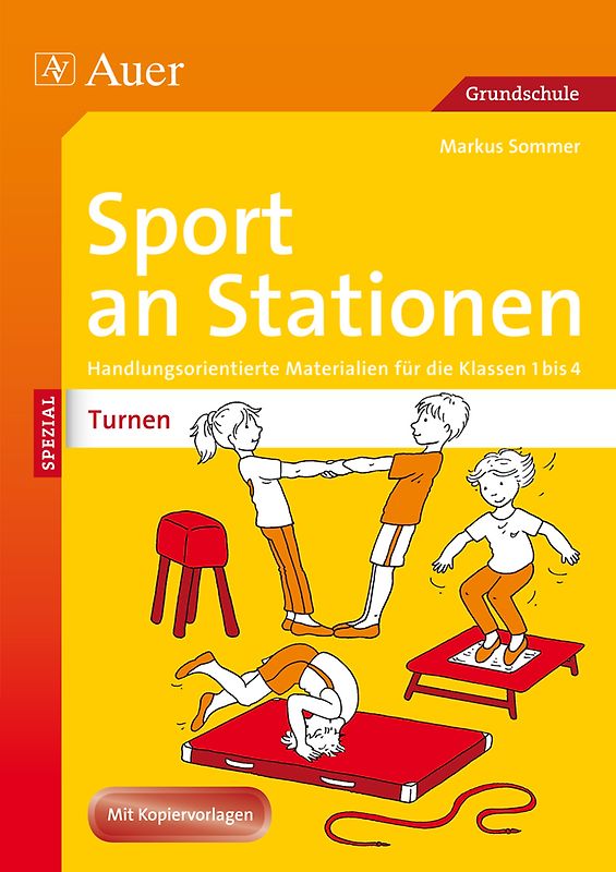 Sport an Stationen SPEZIAL Turnen 1-4. Handlungsorientierte Materialien für die Klassen 1-4