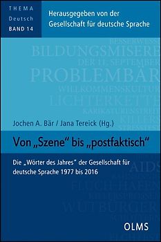 Von "Szene" bis "postfaktisch"