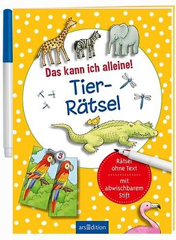 Das kann ich alleine! Tier-Rätsel