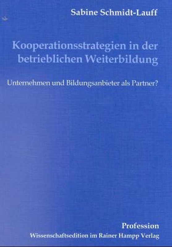 Kooperationsstrategien in der betrieblichen Weiterbildung