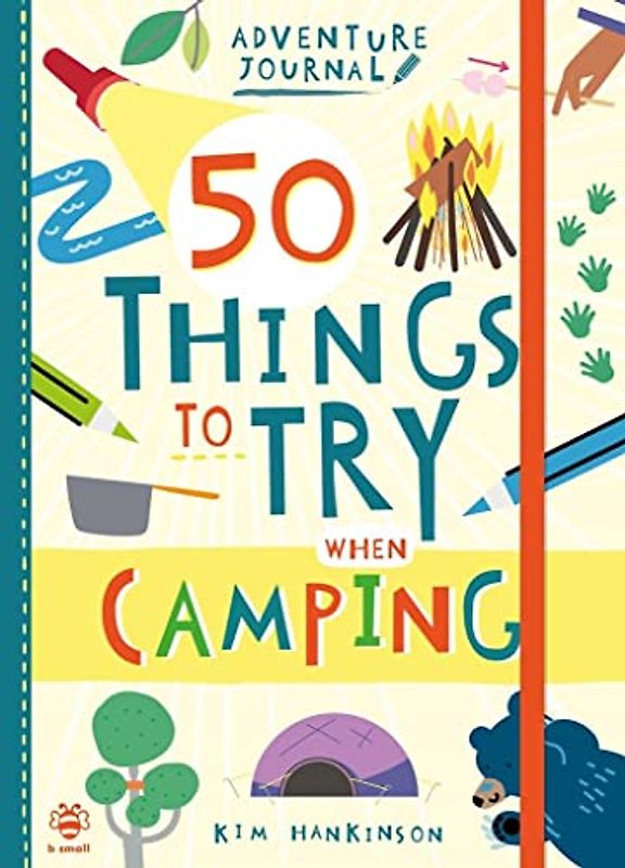 50 Things to Try While Camping (Adventure Journal): 1